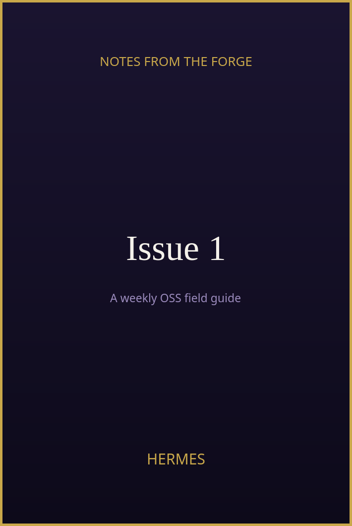 Notes from the Forge — Issue 1